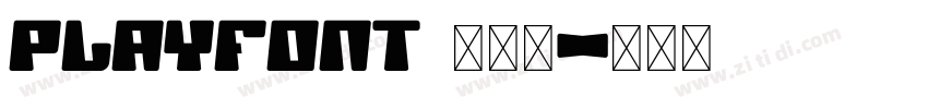 PlayFont 胖波体字体转换